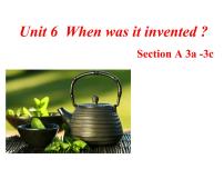 初中Unit 6 When was it invented?Section A多媒体教学课件ppt