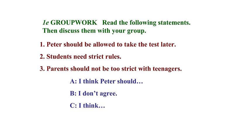 9年级人教版全一册 Unit 7 Teenagers should be allowed to  choose their own clothes.  Section B  课件05