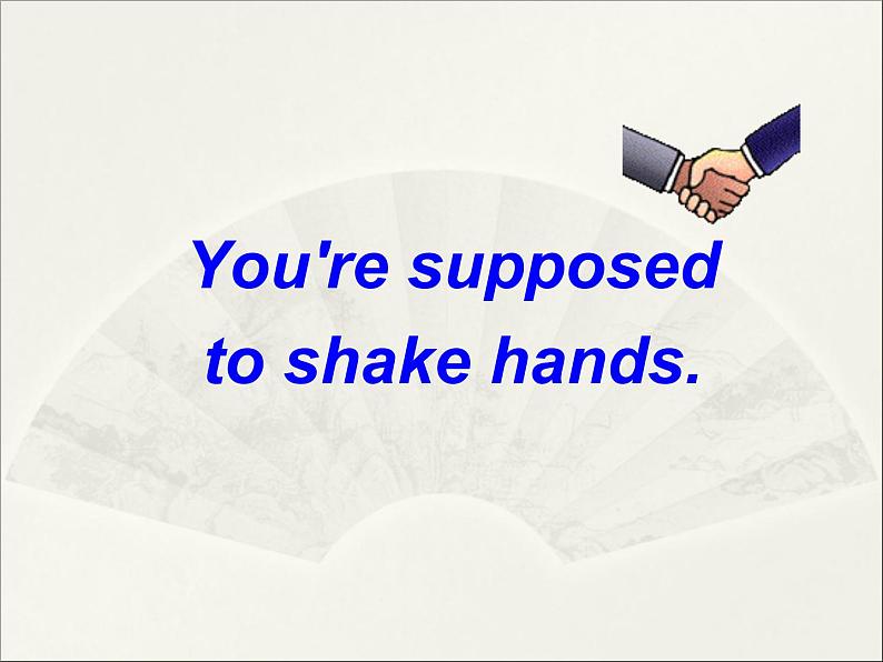 9年级人教版全一册 Unit 10  You're supposed to shake hands. Section A   课件201