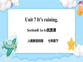 Unit 7 It’s raining.   SectionB (1a-1e ) 课件+导学案+音视频