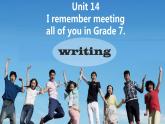 9年级人教版全一册  Unit 14  I remember meeting all of you in Grade 7.  课件3