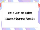 Unit 4 Section A Grammar Focus-3c 课件