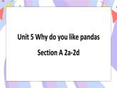 Unit 5 Section A 2a-2d 课件+素材