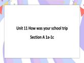 Unit 11 Section A 1a-1c 课件+素材