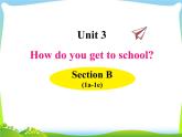 人教版七年级英语下册Unit3 SectionB(1a-1e)课件+音频
