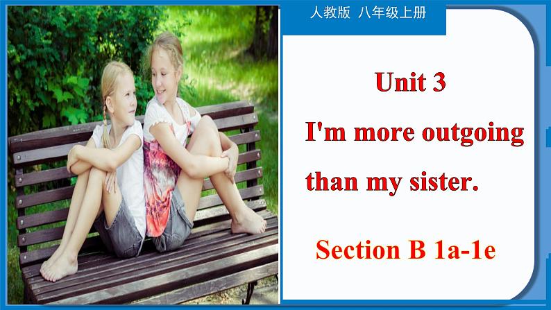 Unit 3 Section B（1a-1e）-【精品课】 2022-2023学年八年级上册英语教学同步精美课件（人教版）第1页