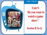 Unit 5 Section B（2a-2c）-【精品课】 2022-2023学年八年级上册英语教学同步精美课件（人教版）
