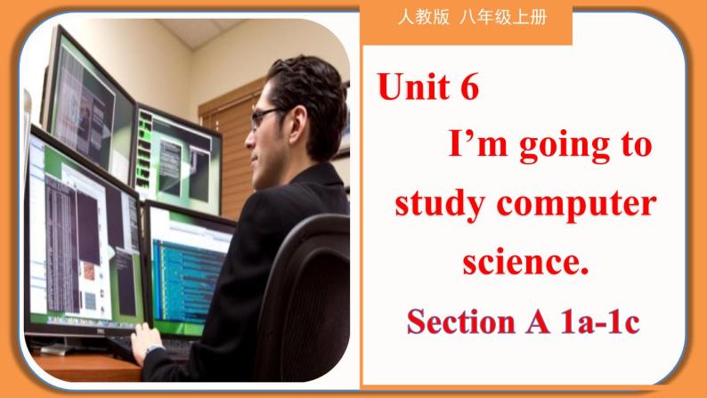 Unit 6 Section A（1a-1c）-【精品课】 2022-2023学年八年级上册英语教学同步精美课件（人教版）01