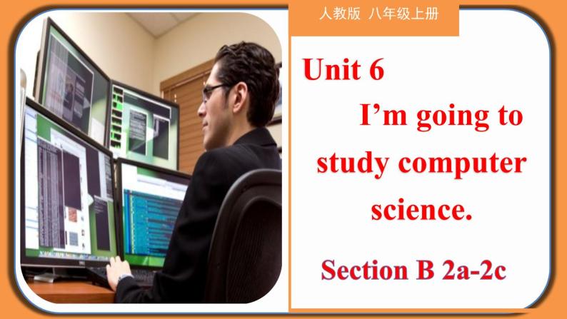 Unit 6 Section B（2a-2c）-【精品课】 2022-2023学年八年级上册英语教学同步精美课件（人教版）01