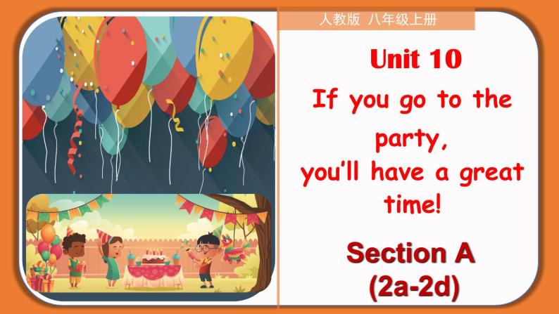 Unit 10 Section A（2a-2d）-【精品课】 2022-2023学年八年级上册英语教学同步精美课件（人教版）01