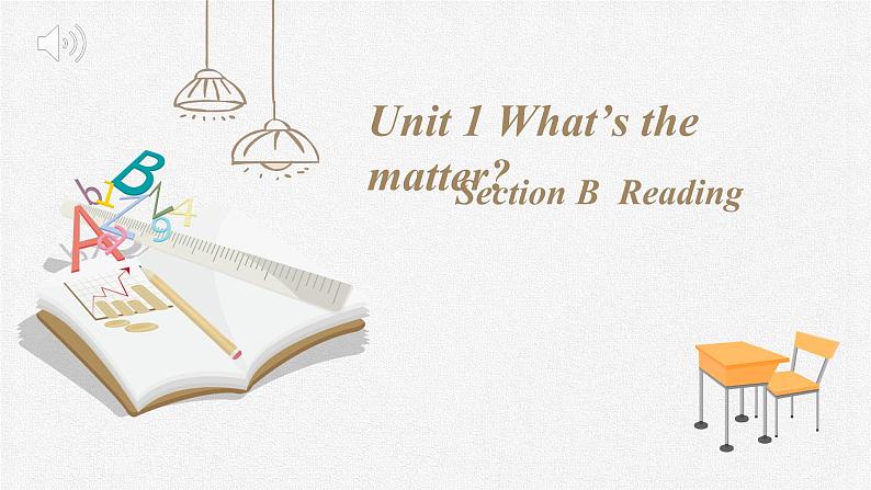 八年级英语人教版下册  Unit 1 What's the matter. Section B  课件01