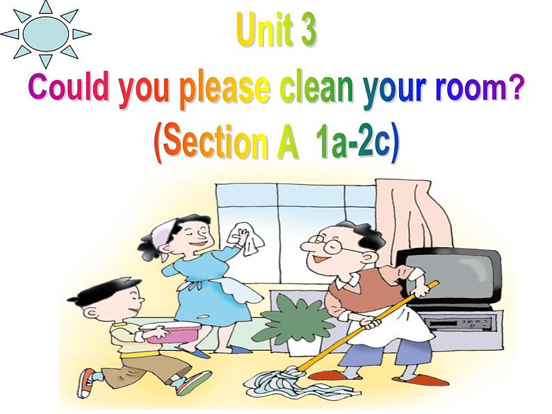 八年级英语人教版下册  Unit 3 Could you please clean your room？Section A   课件102