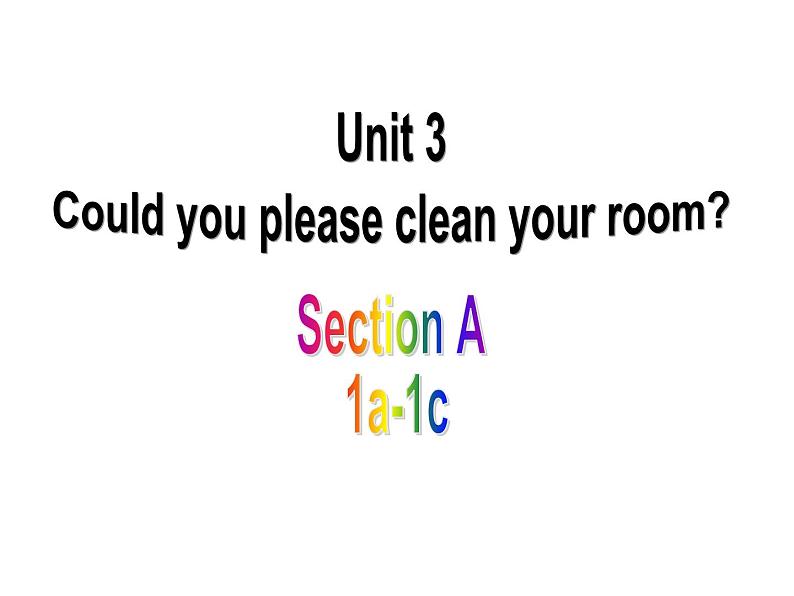 八年级英语人教版下册  Unit 3 Could you please clean your room？Section A   课件501