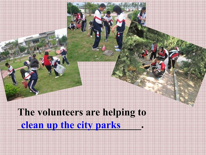 八年级人教版英语下册 Unit2  I 'll help clean up the city parks. Section A   课件5第7页