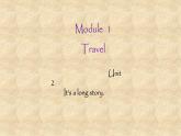 外研版英語九年級下冊Module1 Unit 2 It’s a long story 課件