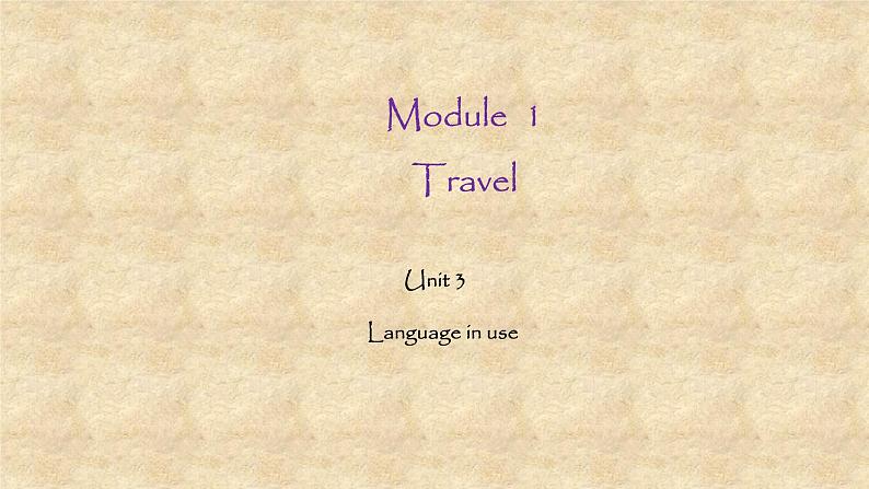 外研版英语九年级下册Module1 Unit 3 Language in use 课件第1页