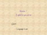 外研版英語九年級下冊Module7 Unit 3 Language in use 課件