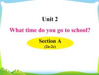 初中英语人教新目标 (Go for it) 版七年级下册Unit 2 What time do you go to school?Section A课前预习课件ppt