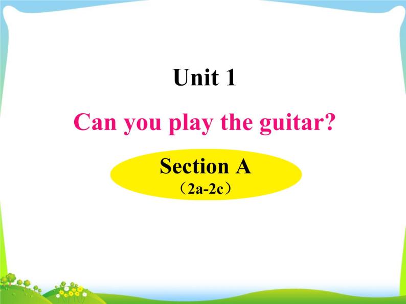 人教版七年级英语下册Unit1 SectionA(2a-2c)课件+音频01