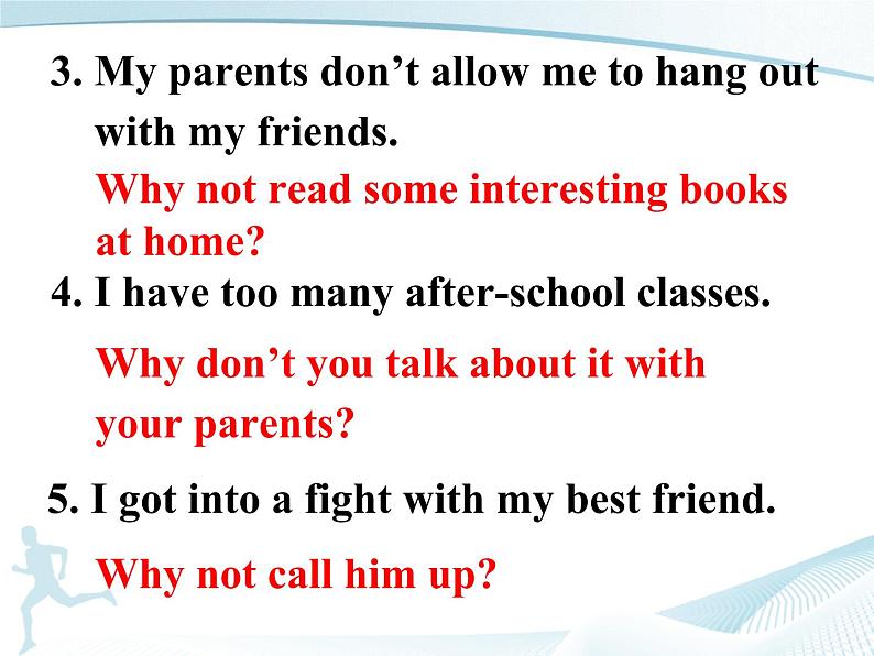 八年级人教版英语下册Unit 4 Why don’t you talk to your parents？Section A     课件05