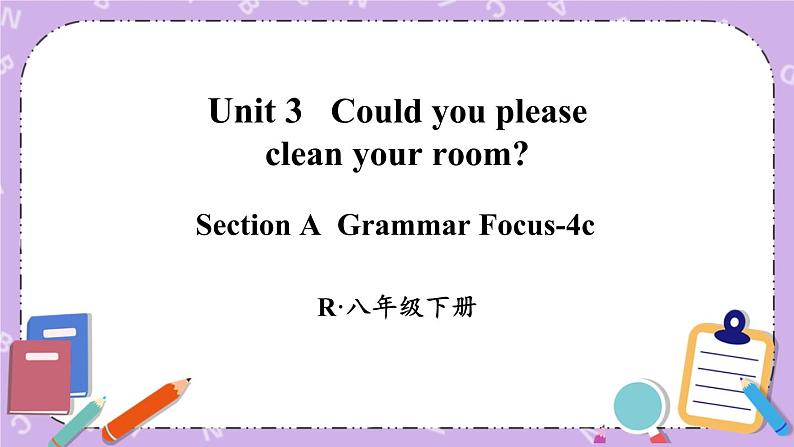 Unit 3 第3课时（A Grammar Focus-4c） 课件＋教案＋素材01