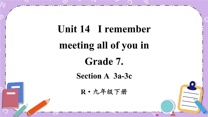 Unit 14 第2课时(A 3a-3c) 课件＋教案＋素材01