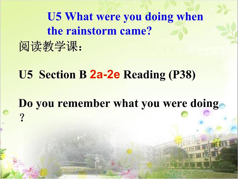 八年级英语人教版下册  Unit 5 What were you doing when the rainstorm came？Section B   课件101