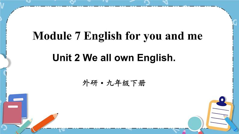Module 7 《Unit 2》课件第1页
