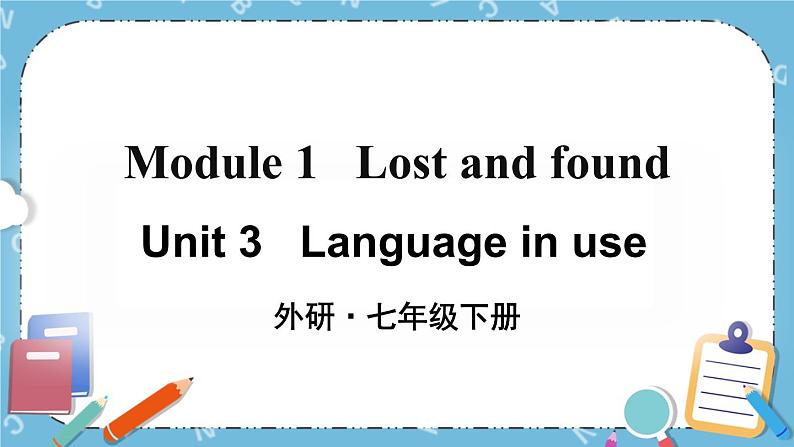 Module 1 Unit 3课件+教案01