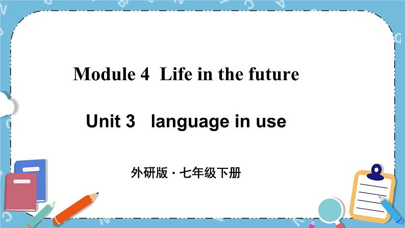 Module 4《 Unit 3》课件第1页