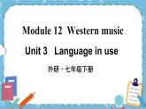 Module 12 Unit 3课件+教案