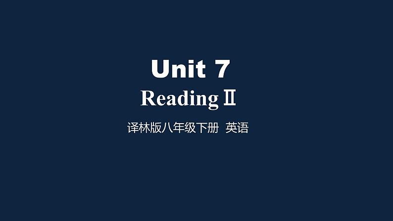 译林版英语8下 Unit 7-3 PPT课件01