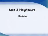 Unit2 Neighbours Revision复习课件 2022-2023学年译林版英语七年级下册