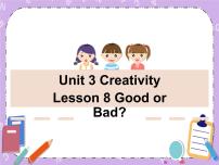 北师大版九年级全册Unit 3 CreativityLesson 8 Good or Bad?优秀ppt课件