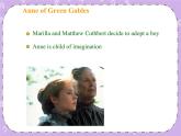 Unit 5 Literature《Lesson 13 Anne of Green Gables》课件+教案