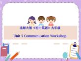 Unit 5 Literature《Communication Workshop》课件
