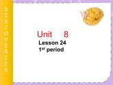 Unit 8 Discoveries《Lesson 24 An experiment report》课件+教案