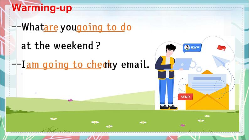 Unit 1  What  are  you  going  to  do  at  the  weekend课件PPT03