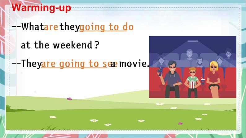 Unit 1  What  are  you  going  to  do  at  the  weekend课件PPT06