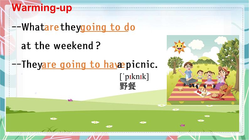 Unit 1  What  are  you  going  to  do  at  the  weekend课件PPT08