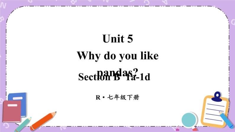 Unit 5 第3课时（B 1a-1d） 课件＋教案＋素材01