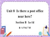 Unit 8 第3课时（B 1a-1d） 课件＋教案＋素材