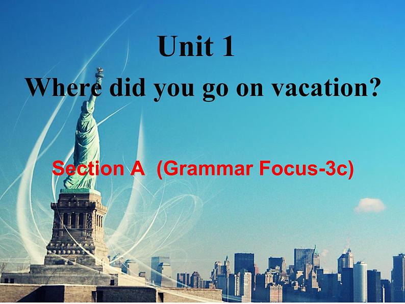 Unit 1 Section A (Grammar Focus-3c) 课件 人教版八年级英语上册第1页