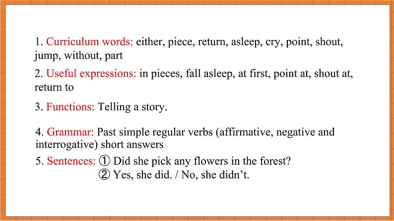 Unit 2 Goldilocks hurried out of the house. 课件02