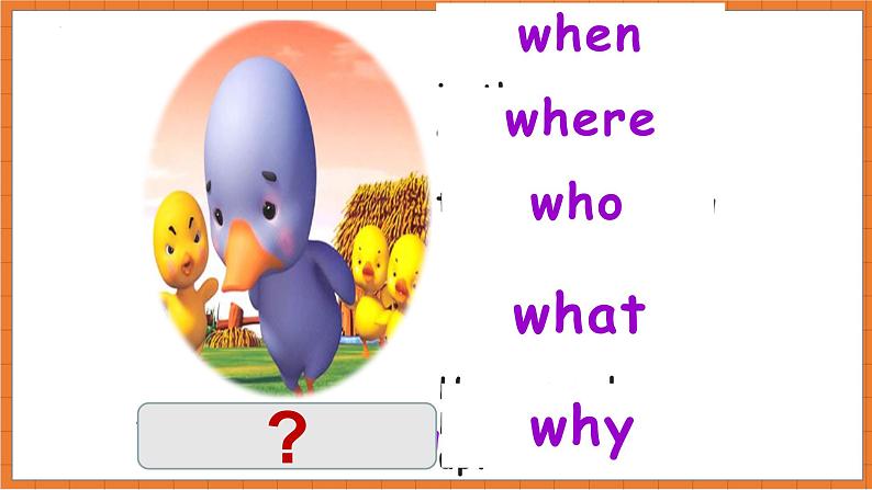 Unit 2 Goldilocks hurried out of the house. 课件05