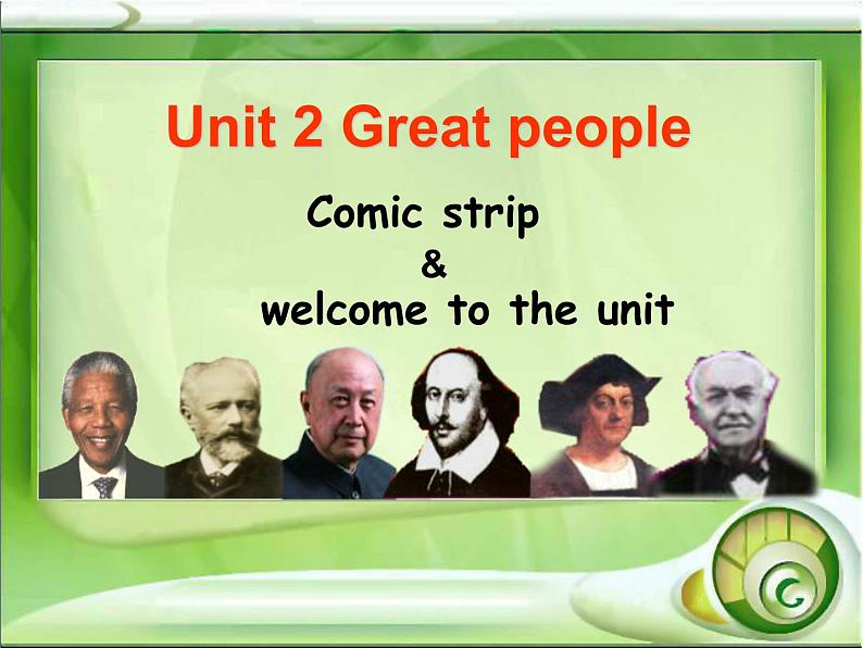 Unit2 Great people Welcome to the unit课件 2022-2023学年译林版英语九年级下册第1页