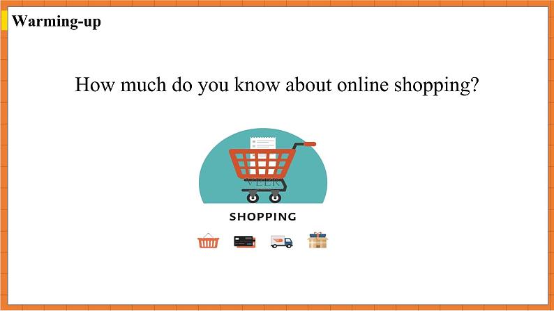 Module 5 Shopping Unit2 You can buy everything on the Internet课件第4页