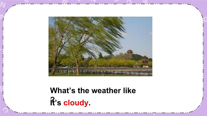 Unit 1 Lesson1 How's the weather 课件08