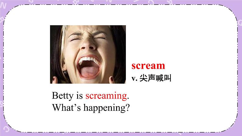 Unit 3 Lesson13 Danny’s Big Scare 课件+教案08