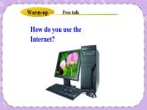Unit 4 Lesson19 How Do You Use the Internet 课件+教案